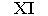 XI
